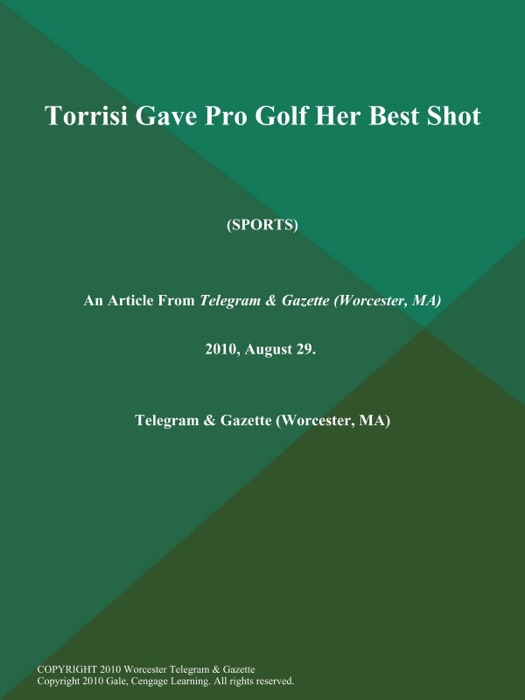 Torrisi Gave Pro Golf Her Best Shot (Sports)
