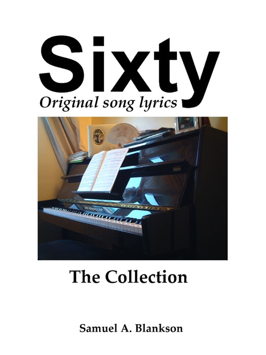 Sixty Original Song Lyrics