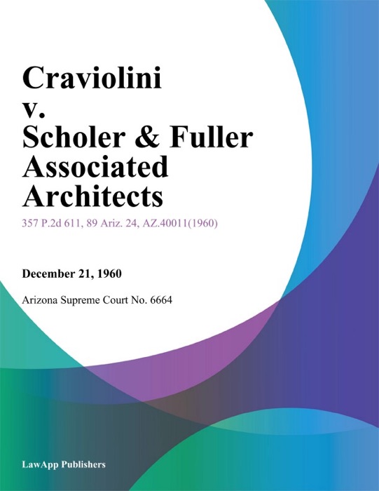 Craviolini v. Scholer & Fuller Associated Architects