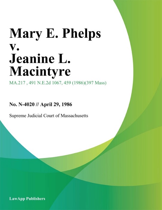 Mary E. Phelps v. Jeanine L. Macintyre