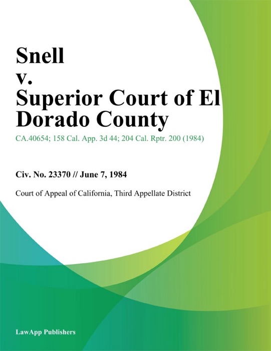 Snell v. Superior Court of El Dorado County