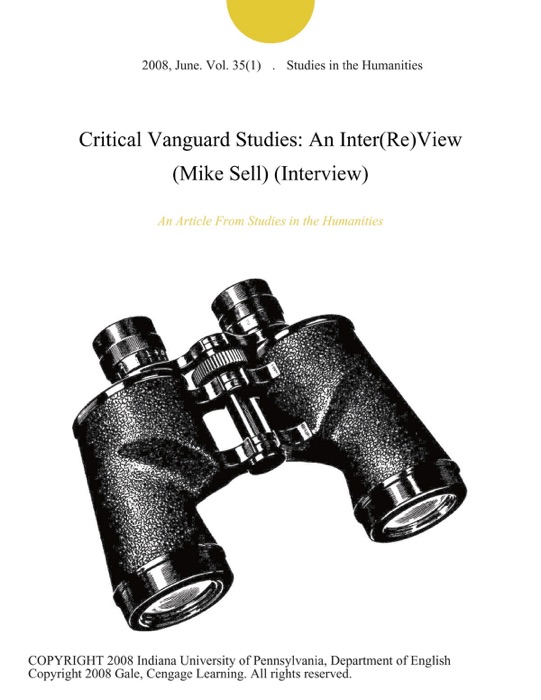 Critical Vanguard Studies: An Inter(Re)View (Mike Sell) (Interview)