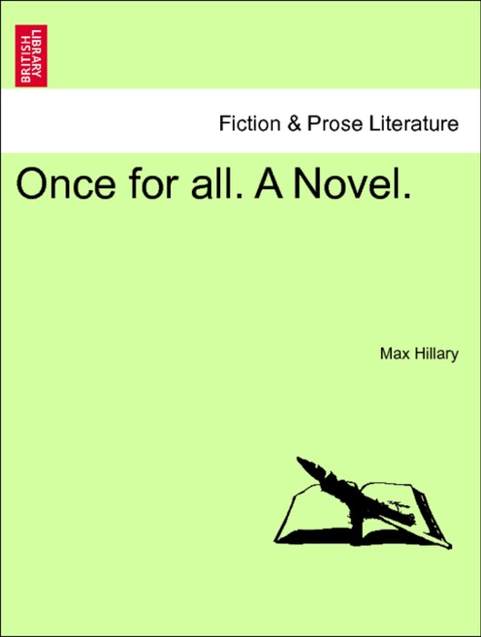 Once for all. A Novel. Vol. II.