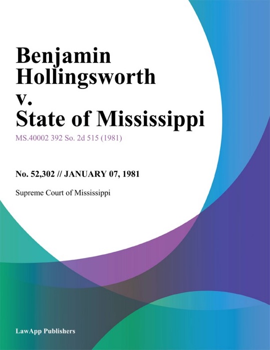 Benjamin Hollingsworth v. State of Mississippi