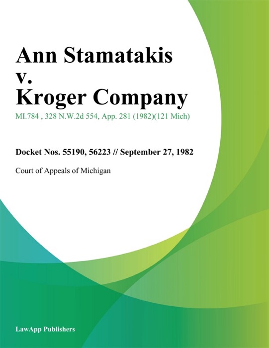 Ann Stamatakis v. Kroger Company