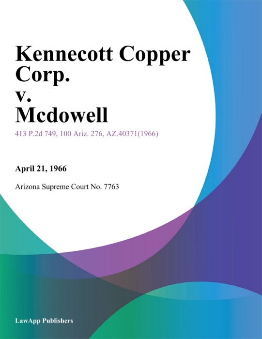 Kennecott Copper Corp. V. Mcdowell