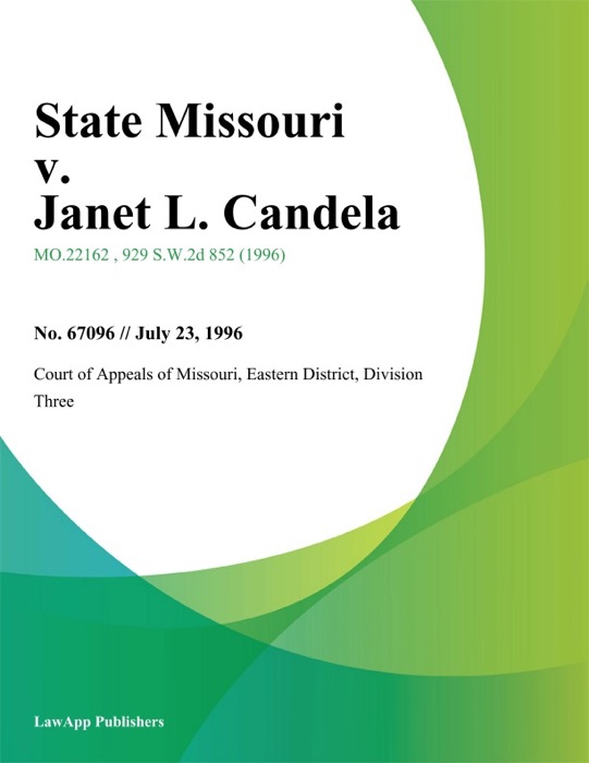 State Missouri v. Janet L. Candela