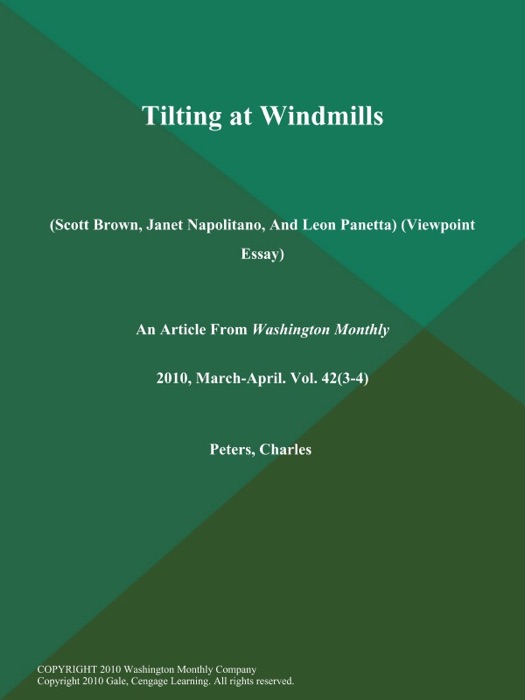 Tilting at Windmills (Scott Brown, Janet Napolitano, and Leon Panetta) (Viewpoint Essay)