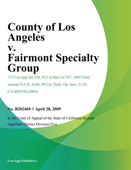County of Los Angeles v. Fairmont Specialty Group