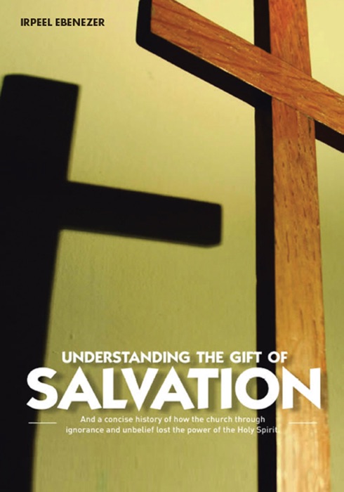 Understanding The Gift Of Salvation