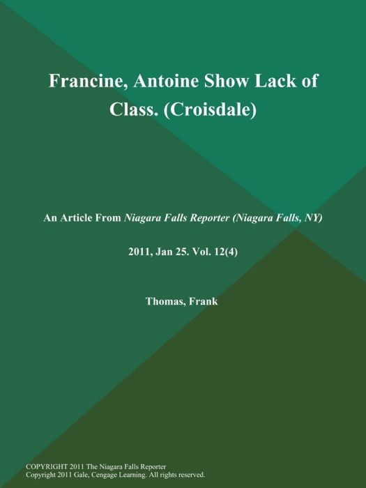 Francine, Antoine Show Lack of Class (Croisdale)