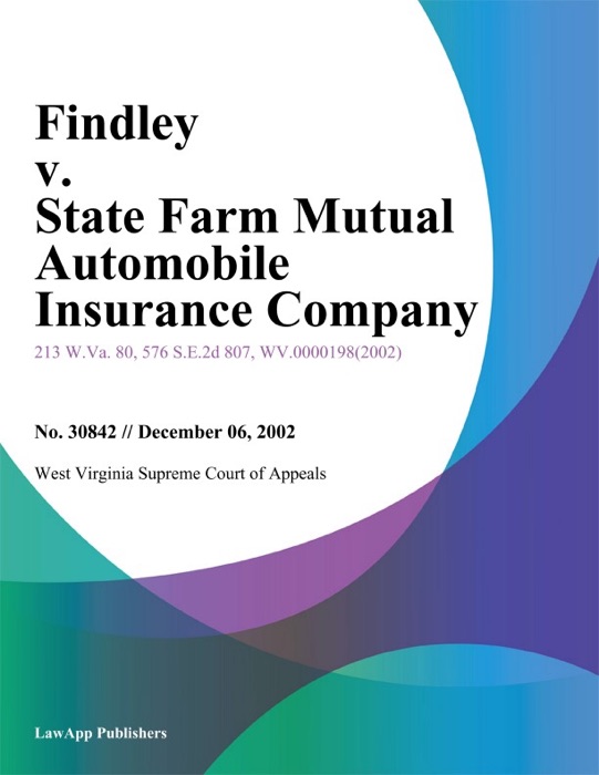 Findley V. State Farm Mutual Automobile Insurance Company