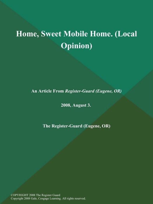 Home, Sweet Mobile Home (Local Opinion)