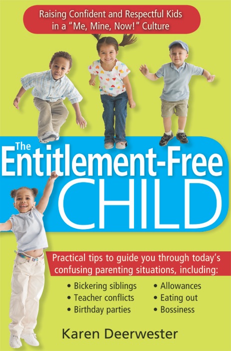 Entitlement-Free Child