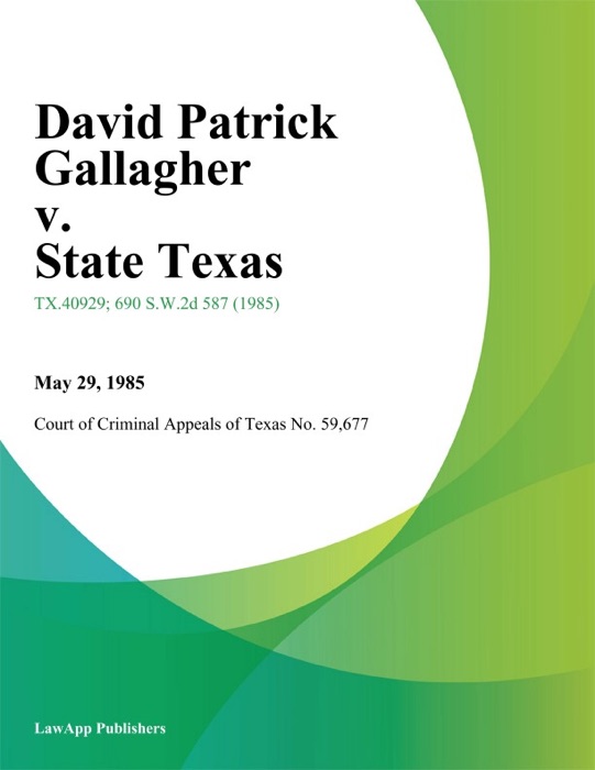 David Patrick Gallagher v. State Texas