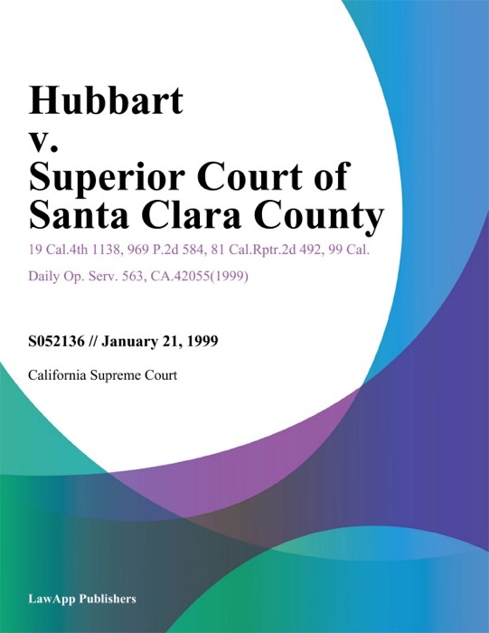 Hubbart V. Superior Court Of Santa Clara County