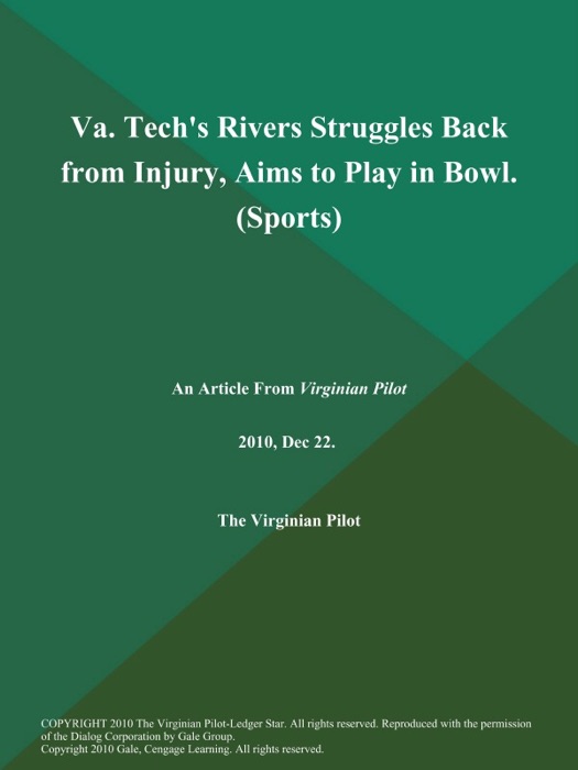 Va. Tech's Rivers Struggles Back from Injury, Aims to Play in Bowl (Sports)