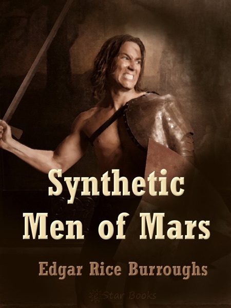 The Synthetic Men of Mars