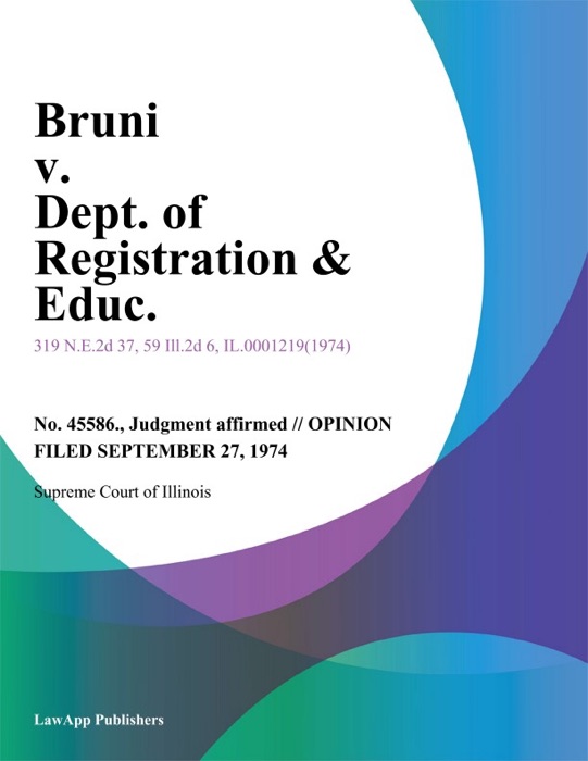 Bruni v. Dept. of Registration & Educ.