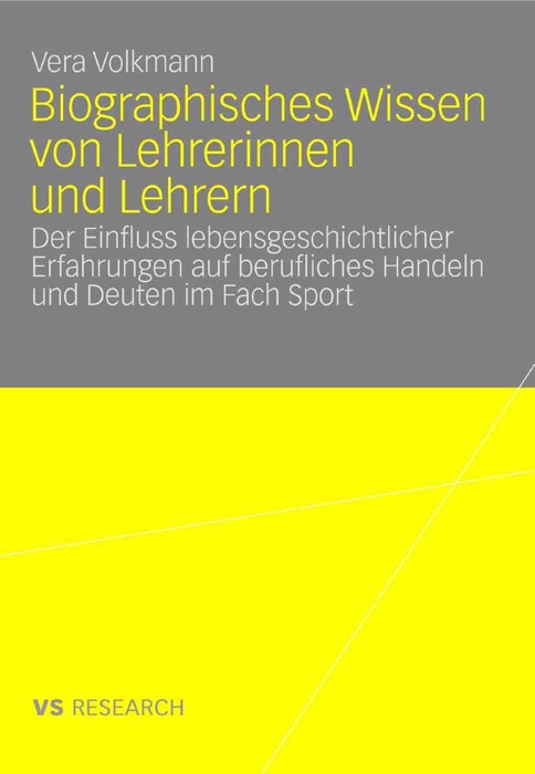 Biographisches Wissen von Lehrerinnen und Lehrern