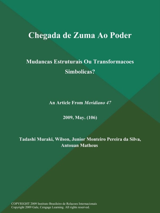 Chegada de Zuma Ao Poder: Mudancas Estruturais Ou Transformacoes Simbolicas?