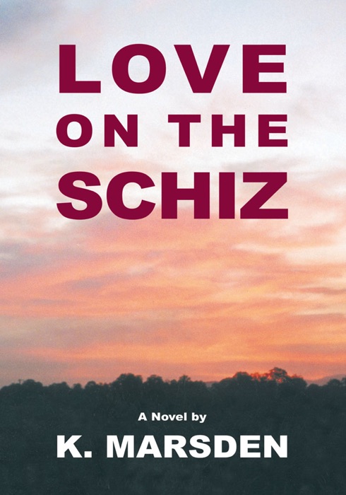 Love on the Schiz