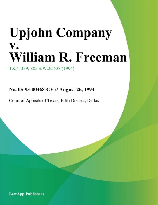 Upjohn Company v. William R. Freeman