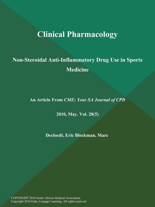 Clinical Pharmacology: Non-Steroidal Anti-Inflammatory Drug Use in Sports Medicine