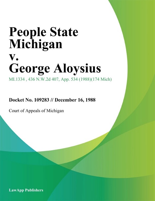 People State Michigan v. George Aloysius