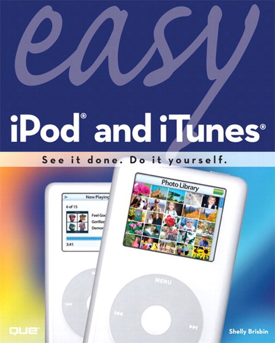 Easy iPod and iTunes