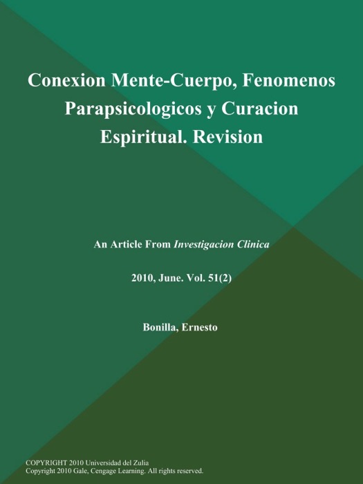 Conexion Mente-Cuerpo, Fenomenos Parapsicologicos y Curacion Espiritual. Revision