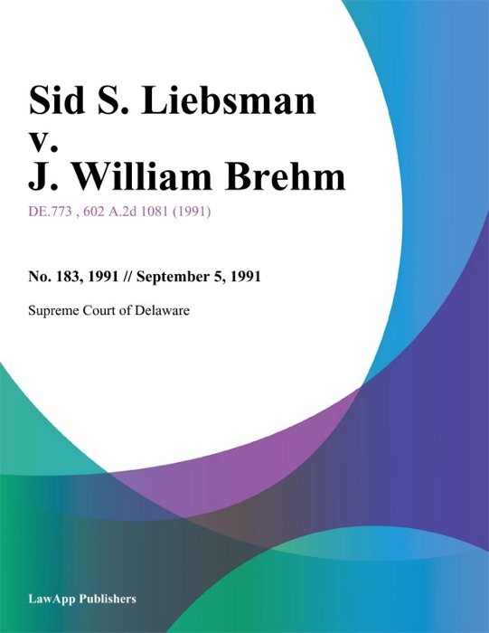 Sid S. Liebsman v. J. William Brehm