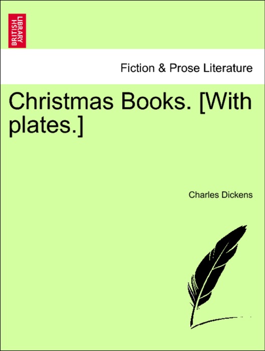 Christmas Books. [With plates.]
