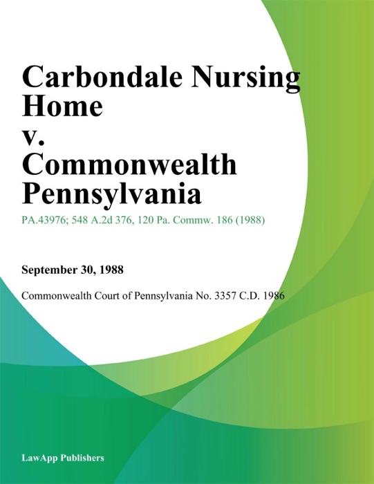 Carbondale Nursing Home v. Commonwealth Pennsylvania