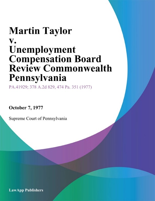 Martin Taylor v. Unemployment Compensation Board Review Commonwealth Pennsylvania