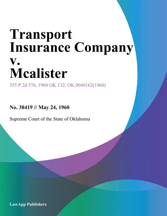 Transport Insurance Company v. Mcalister