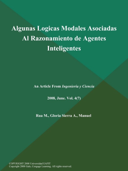 Algunas Logicas Modales Asociadas Al Razonamiento de Agentes Inteligentes