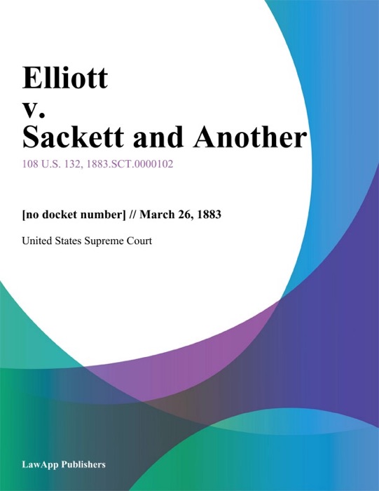 Elliott v. Sackett and Another