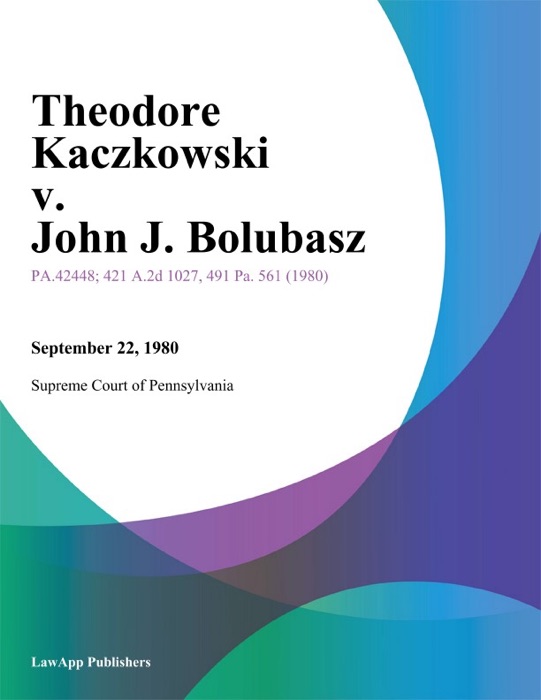 Theodore Kaczkowski v. John J. Bolubasz