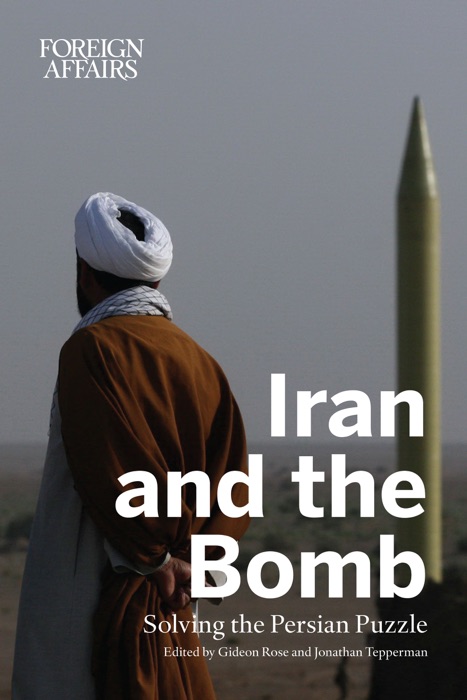 Iran and the Bomb