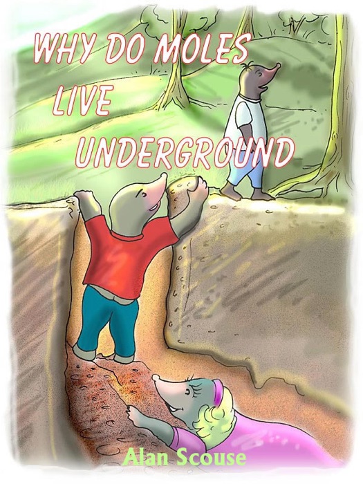 Why Do Moles Live Underground
