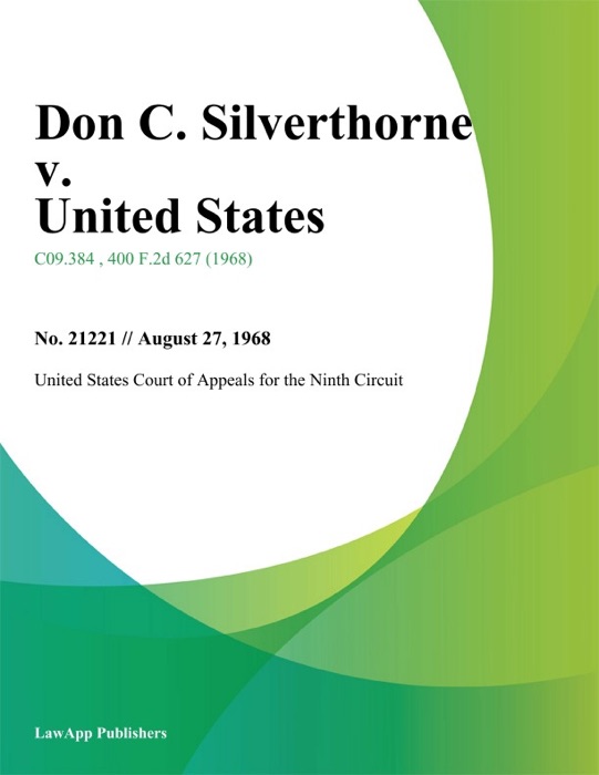 Don C. Silverthorne v. United States