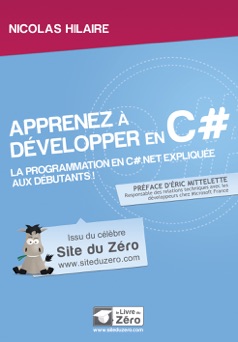 Apprenez à développer en C# - Nicolas Hilaire