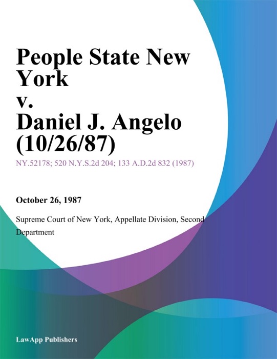 People State New York v. Daniel J. Angelo