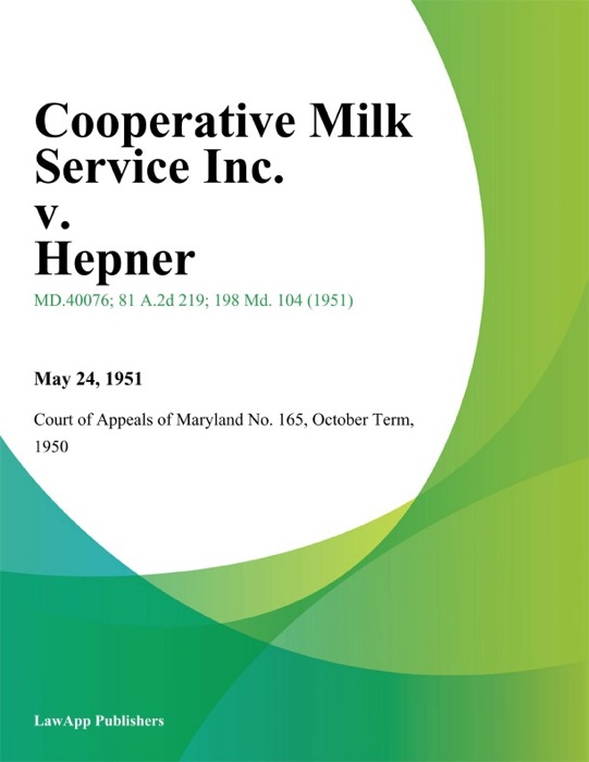 Cooperative Milk Service Inc. v. Hepner