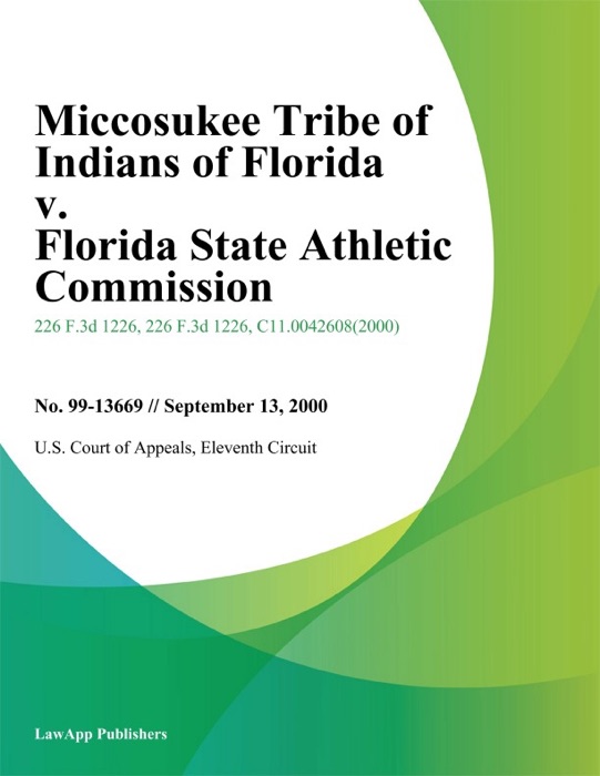 Miccosukee Tribe Of Indians Of Florida V. Florida State Athletic Commission