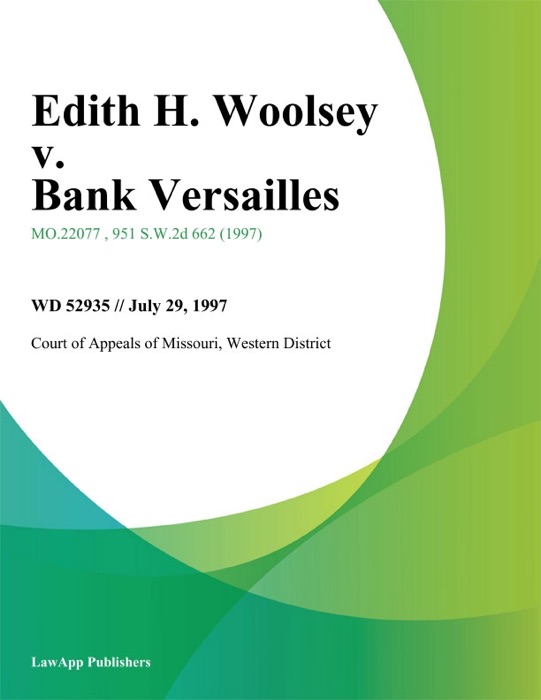 Edith H. Woolsey v. Bank Versailles
