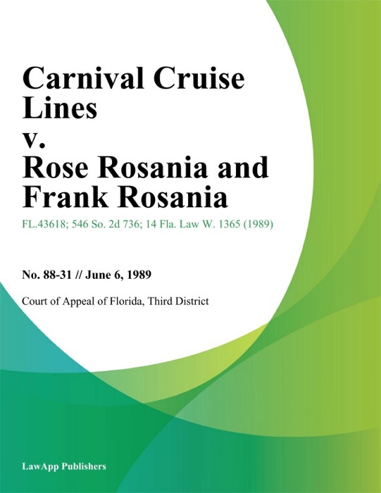 Carnival Cruise Lines v. Rose Rosania and Frank Rosania
