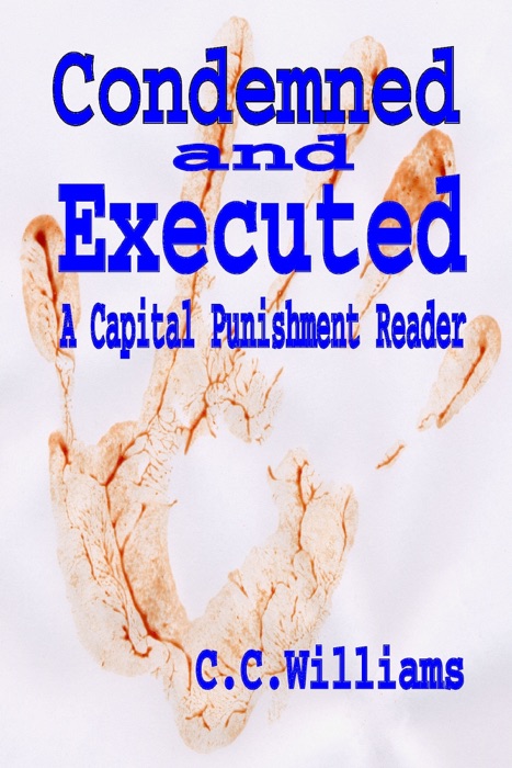 Condemned and Executed