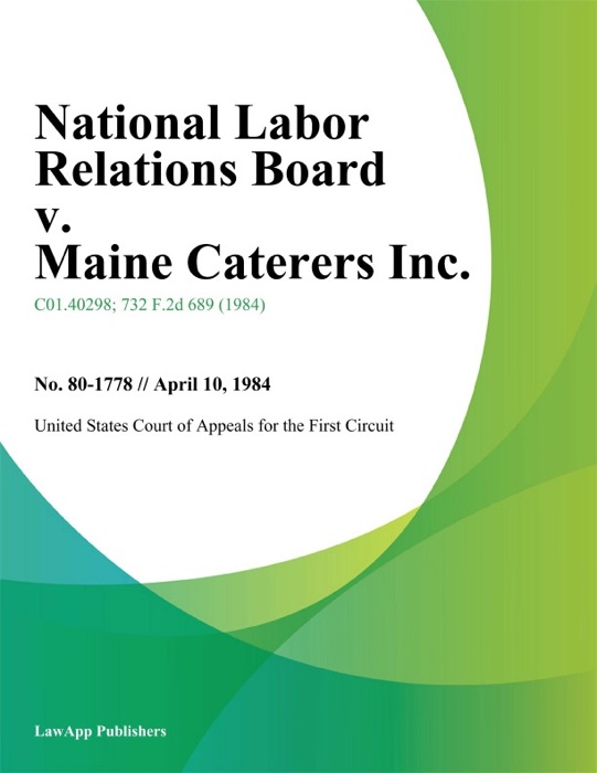National Labor Relations Board v. Maine Caterers Inc.